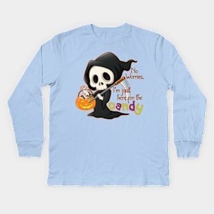 No worries, I'm just here for the candy Kids Long Sleeve T-Shirt